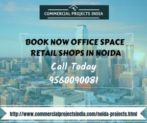 Book Now Office Spaces| Retail Shops in Noida